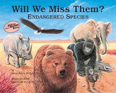 Will We Miss Them?: Endangered Spec..., Wright, Alexand
