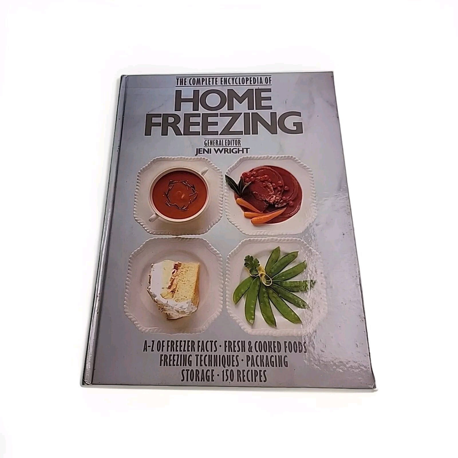 Complete Encyclopedia Home Freezing 1987 Hardback Book