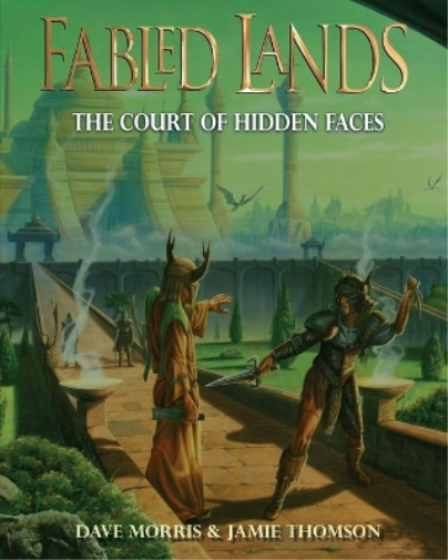 Jamie Thomson Dave Morris The Court of Hidden Faces (Tascabile) Fabled Lands