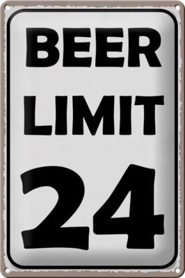 Blechschild Spruch 20x30 cm BEER Limit 24 Bier Alkohol Metal Deko Schild tin sig