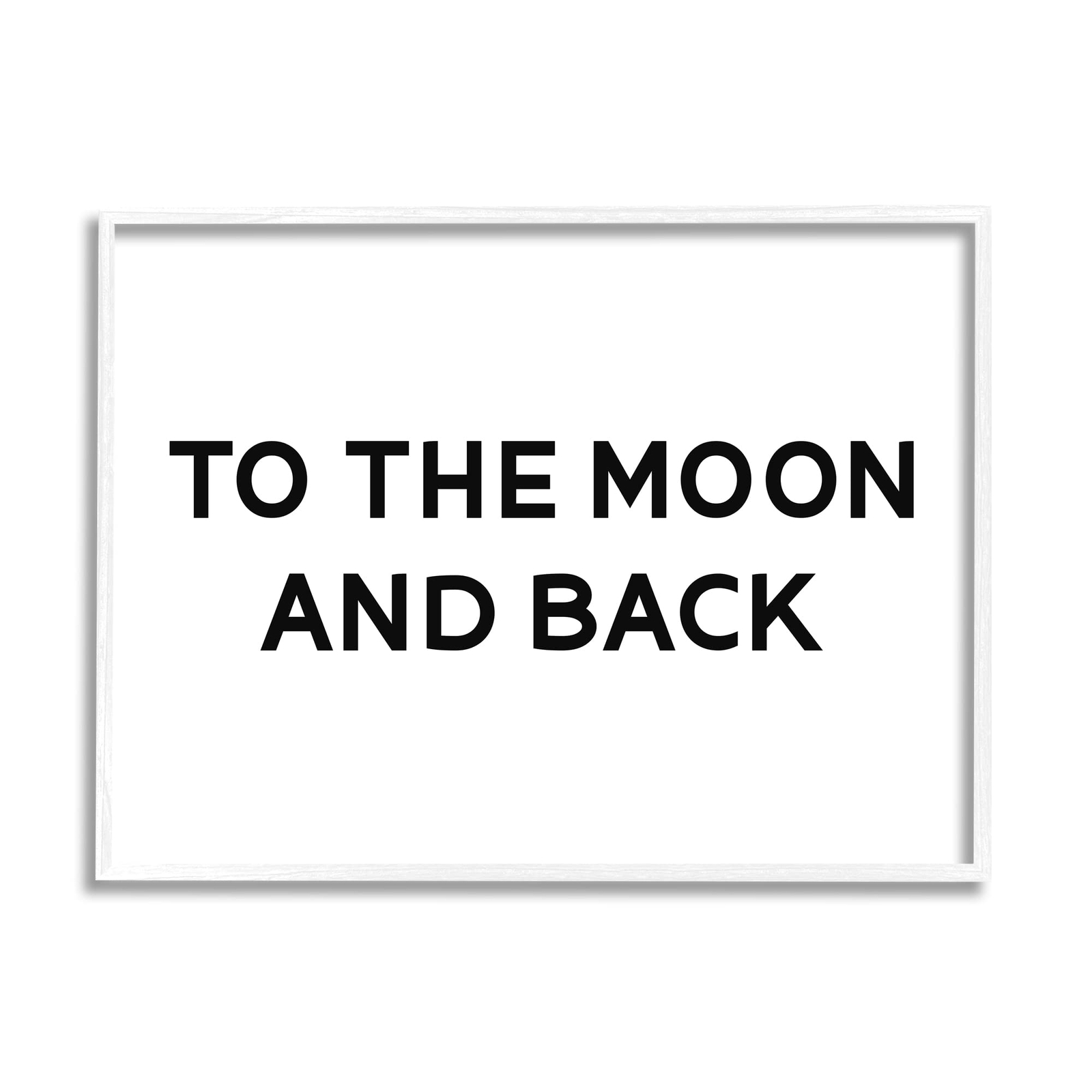 to The Moon and Back Phrase Minimal Typography White Framed Wall Art, 30 x 24