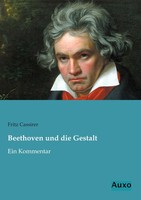 Beethoven Und Die Gestalt Fritz Cassirer