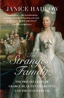 Janice Hadlow - Strangest Family The Private Lives Of George Iii Qu - G245Z