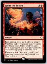 Ignite the Future - Commander Legends: Battle for Baldur's Gate CLB - MTG - NM M