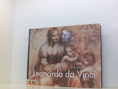 Leonardo da Vinci D. M. Field. [Übers.: Peter Albrecht] Field, D M:
