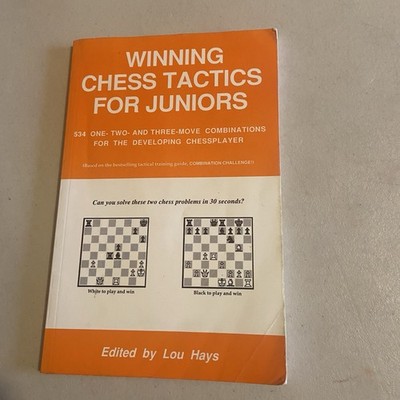 Winning Chess Tactics for Juniors by Lou Hays