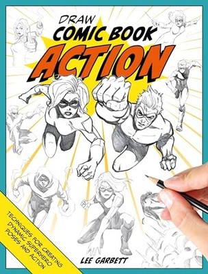 Lee Garbett - Draw Comic Book Action   Techniques for Creating Dynamic - M245z