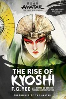 Avatar: The Last Airbender: The Rise Of Kyoshi (Chronicles Of The Avatar Book...