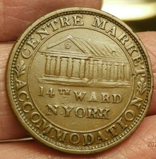 1837 HARD TIMES TOKEN HT- 240 CENTER MARKET 14th WARD NEW YORK  S-1004