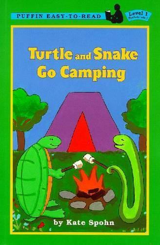 Kate Spohn Turtle and Snake Go Camping (Tascabile)