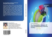 The Quantitative Analysis Of Chennai Automotive Industry Cluster Ethirajan Bhask
