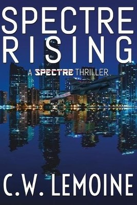 C W Lemoine Spectre Rising (Paperback)