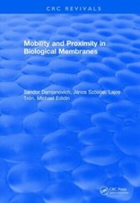 Mobility and Proximity in Biological Membrane...