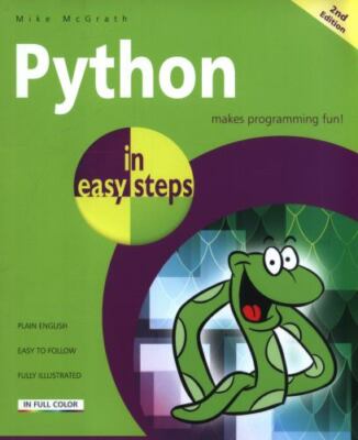 Python in Easy Steps by McGrath, Mike