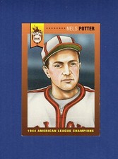 #7 NELS POTTER, 1944 St. Louis Browns A.L. Champions ~ Ronnie Joyner art VG/EX