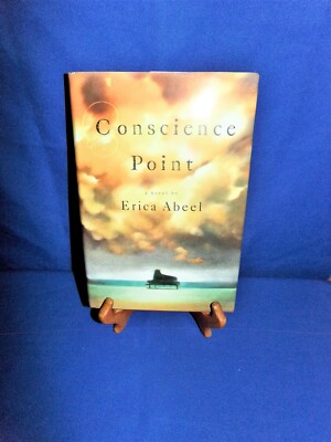 Conscience Point Erica Abeel 2008 Hardcover Stated 1st Printing w/ Dust Jacket