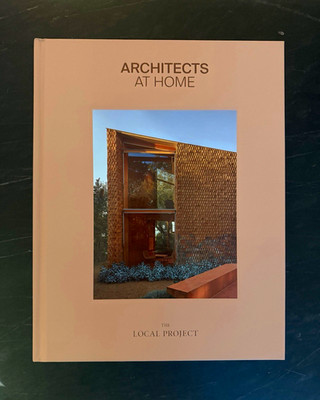 The Local Project Architects at Home Hardcover Book w/ Dust Jacket