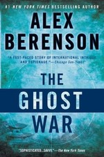 Alex Berenson The Ghost War (Paperback) John Wells Novel (UK IMPORT)