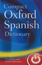 Compact Oxford Spanish Dictionary - paperback Oxford Languages