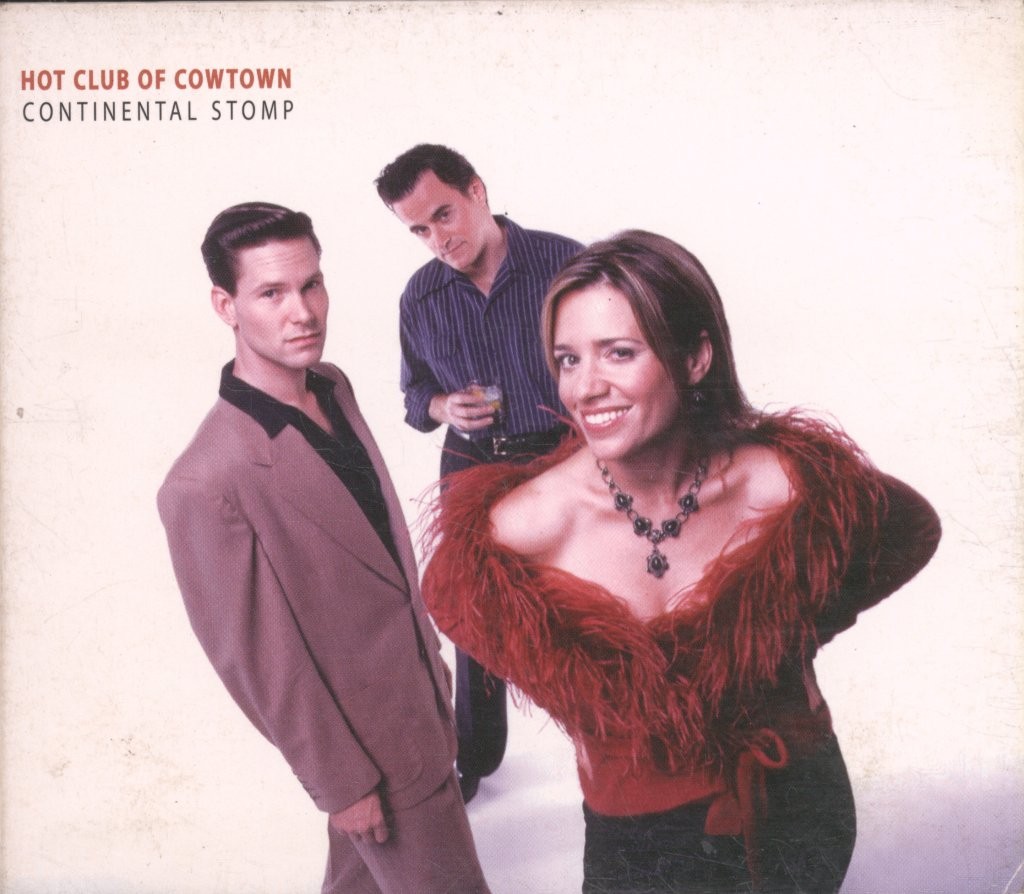 Hot Club of Cowtown Continental Stomp CD USA Hightone 2003 in tri-fold digipak