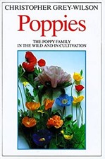 Poppies : The Poppy Family in the Wild and in Cultivation Hardcov
