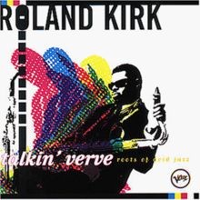 Talkin Verve/Roots of Acid von Kirk,Rahsaan Roland | CD | Zustand sehr gut - Bild 1 von 2