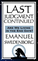Last Judgment Continued Emanuel Swedenborg Taschenbuch Kartoniert / Broschiert