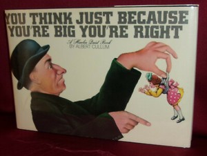 Albert Cullum You Think Just Because You Re Big You Re Right First Ed Children Ebay