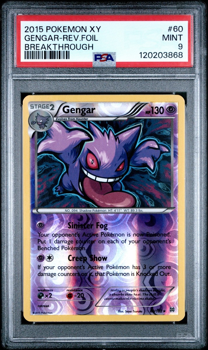 2015 POKEMON XY BREAKTHROUGH #60 GENGAR-REVERSE FOIL PSA 9 | eBay