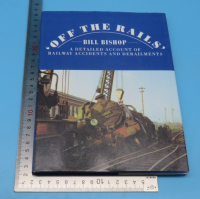 Off The Rails Bill Bishop Hardback 1st 1984 Bracken Books