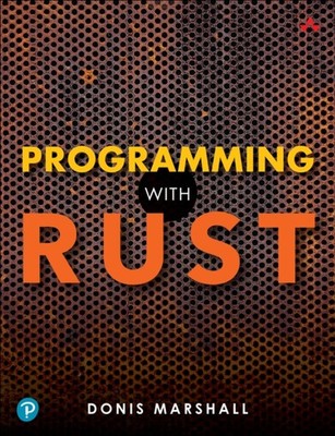 Programming with Rust by Donis Marshall (Paperback Book)