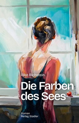 Die Farben des Sees Roman