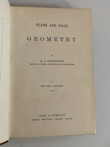 1899 Plane And Solid Geometry G.A. Wentworth Antique Vintage Ginn & Company Math - Picture 5 of 23