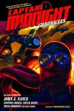 Captain Midnight Chronicles by John J. Nance