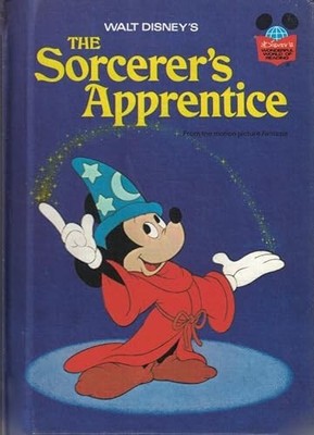The Sorcerer's Apprentice (Disney's Wonder by Walt Disney Productions 0394825519
