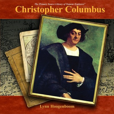 Christopher Columbus (The Primary Source Library of Famous Explorers)