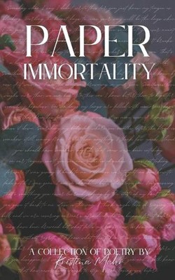 Paper Immortality by Kristina Mahr Paperback Book