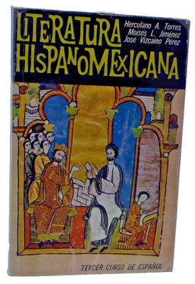 Vintage Collectable Literatura Hispanomexicana 1972 Herculano A Torres Montalvo
