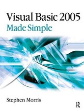 Visual Basic 2005 Made Simple, Hardcover by Morris, Stephen, Brand New, Free ...