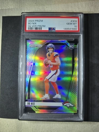 2024 Panini Prizm Football #309 BO NIX True Silver Prizm RC PSA 10 BRONCOS