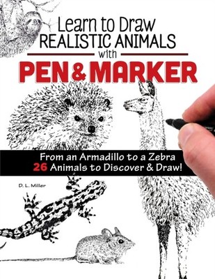 LEARN TO DRAW REALISTIC ANIMALS / PEN / by D L Miller Paperback Self Help