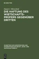 Daniel J. Mirtschink | Die Haftung Des WirtschaftsprüFers GegenüBer Dritten | Xx