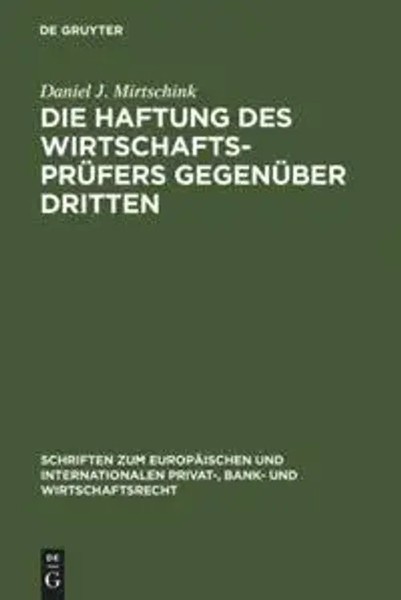 Daniel J. Mirtschink | Die Haftung Des WirtschaftsprüFers GegenüBer Dritten | Xx-image