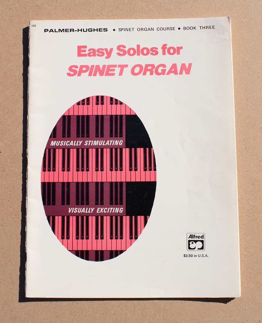 Palmer-Hughes Spinet Organ Course, Book 4 By Willard A