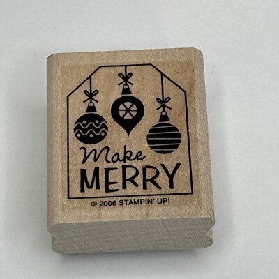 Make Merry Stampin up Wood Mounted Rubber Stamp