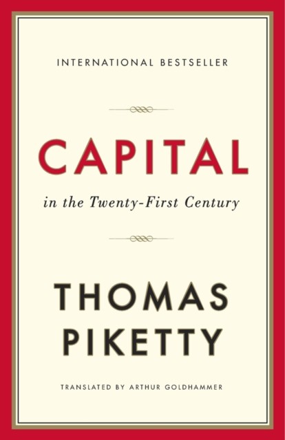 Capital in the Twenty-First Century by Thomas Piketty (Paperback Book)