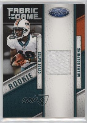 2011 Certified Rookie Fabric of the Game 51/250 Clyde Gates #1 RC 0q3