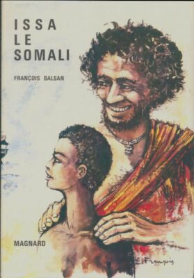 Issa le Somali - François Balsan - V1948319
