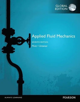 Applied Fluid Mechanics, Global Edition Robert Mott (u. a.) Taschenbuch Englisch