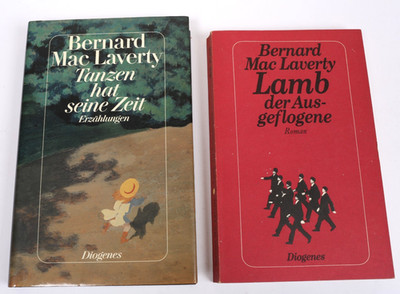 2x Bernard Mac Laverty, Tanzen hat seine Zeit + Lamb der Ausgeflogene